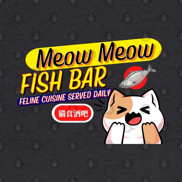 Meow Meow Fish Bar - Anime Cat by Ashley-Bee